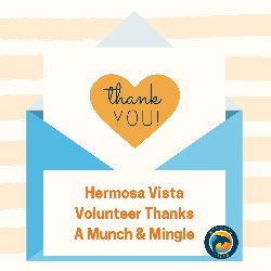 Hermosa Vista Volunteer Thanks A Munch & Mingle